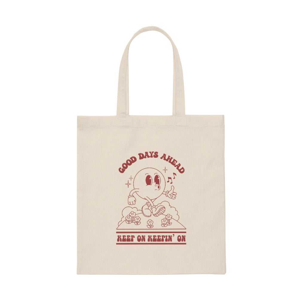 Keepin' On Canvas Tote