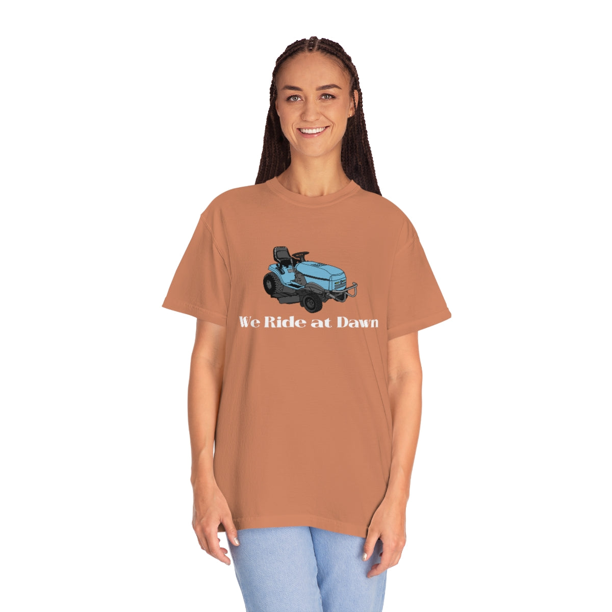 We Ride at Dawn Lawnmower Comfort Colors T-shirt