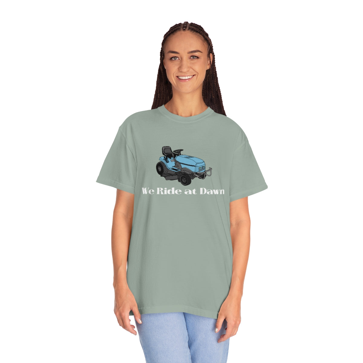 We Ride at Dawn Lawnmower Comfort Colors T-shirt