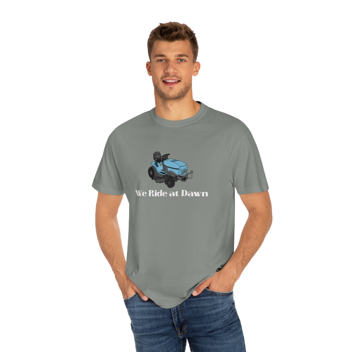 We Ride at Dawn Lawnmower Comfort Colors T-shirt