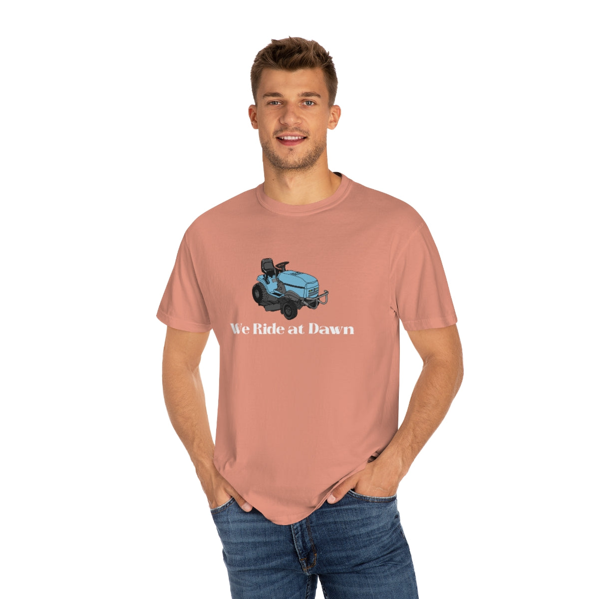 We Ride at Dawn Lawnmower Comfort Colors T-shirt
