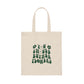 You Should Buy Her Flowers Canvas Tote